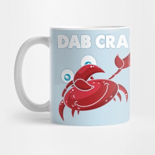 Dab Crab - Funny Seafood Shirt Mug